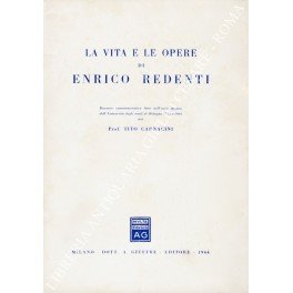 La vita e le opere di Enrico Redenti. Discorso commemorativo … | Immagine Gallery 1