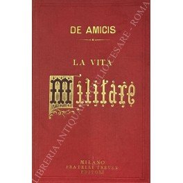 La vita militare. Bozzetti di Edmondo de Amicis | Immagine principale