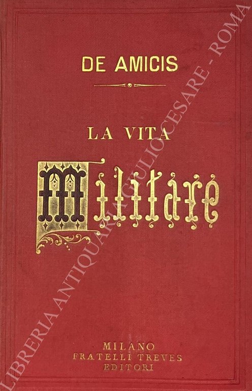 La vita militare. Bozzetti di Edmondo de Amicis | Immagine Gallery 2