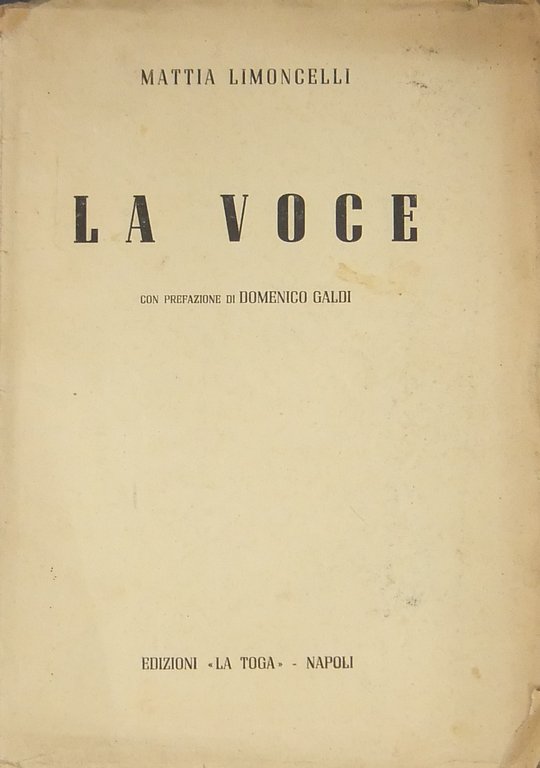 La voce. Con prefazione di Domenico Galdi | Immagine Gallery 2