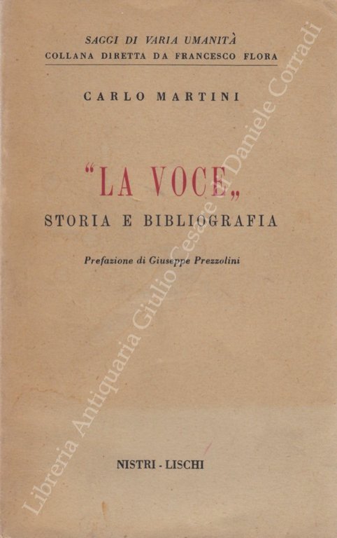 "La voce" Storia e bibliografia. Prefazione di Giuseppe Prezzolini | Immagine Gallery 2