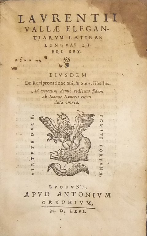 Laurentii Vallae Elegantiarum Latinae linguae libri sex. Eiusdem de reciprocatione … | Immagine Gallery 2