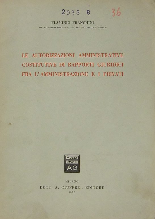 Le autorizzazioni amministrative costitutive di rapporti giuridici fra l'amministrazione e … | Immagine Gallery 2