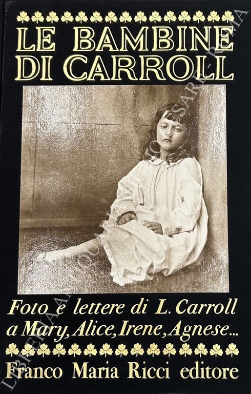 Le bambine di Carroll. Foto e lettere di L. Carroll … | Immagine Gallery 2