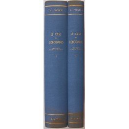 Le case in condominio. Vol. I - Parte generale - …