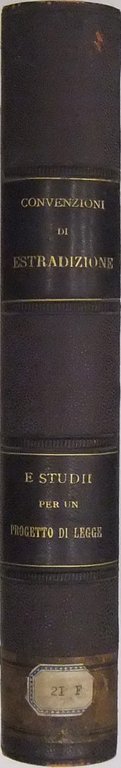 Le convenzioni d'estradizione del Regno d'Italia. Testo completo con notizie … | Immagine Gallery 2