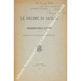 Le decime di Sicilia e specialmente quelle di Girgenti. Ricerche …