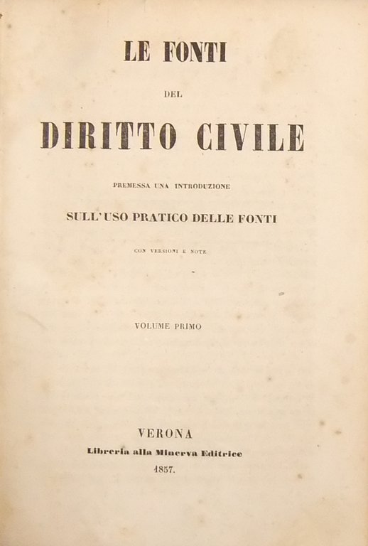 Le fonti del diritto civile. Premessa una introduzione sull'uso pratico … | Immagine Gallery 2