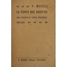 Le fonti del diritto dal punto di vista psichico-sociale