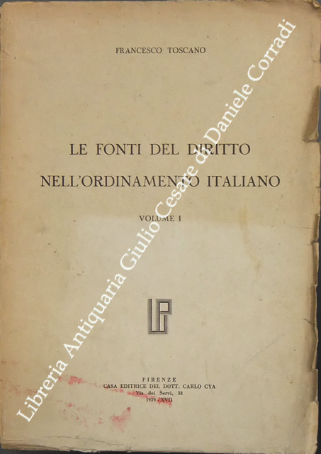 Le fonti del diritto nell'ordinamento italiano. Vol. I (unico pubblicato) | Immagine Gallery 2