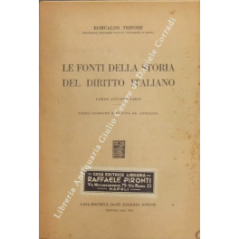 Le fonti della storia del diritto italiano. Corso universitario