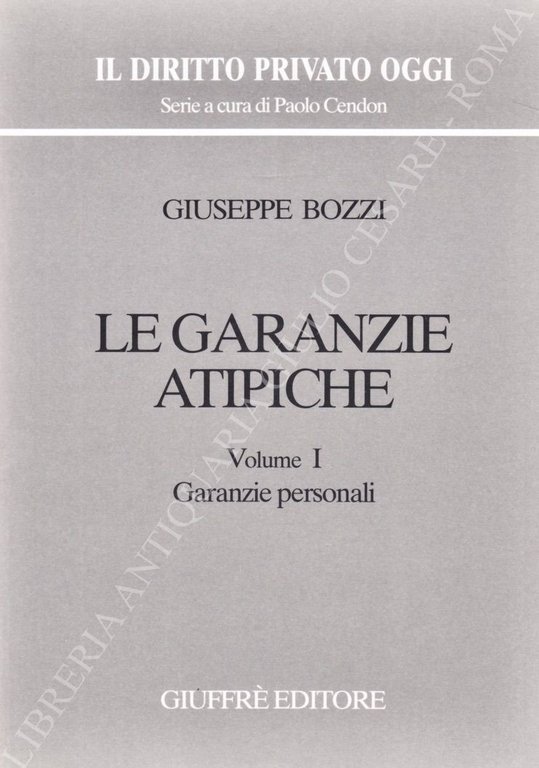 Le garanzie atipiche. Vol. I - Garanzie personali | Immagine Gallery 2
