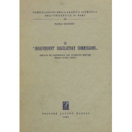 Le Independent Regulatory Commissions organi di controllo dei pubblici servizi …