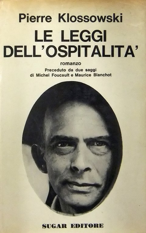 Le leggi dell'ospitalità. Romanzo. Preceduto da due saggi di Michel … | Immagine Gallery 2