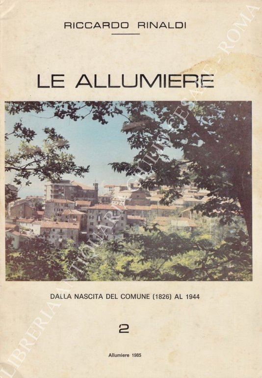 Le Lumiere. Storia di Allumiere dalle origini al 1826. Vol. … | Immagine Gallery 2