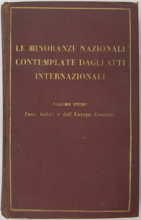Le minoranze nazionali contemplate dagli atti internazionali. Vol. I - … | Immagine Gallery 2