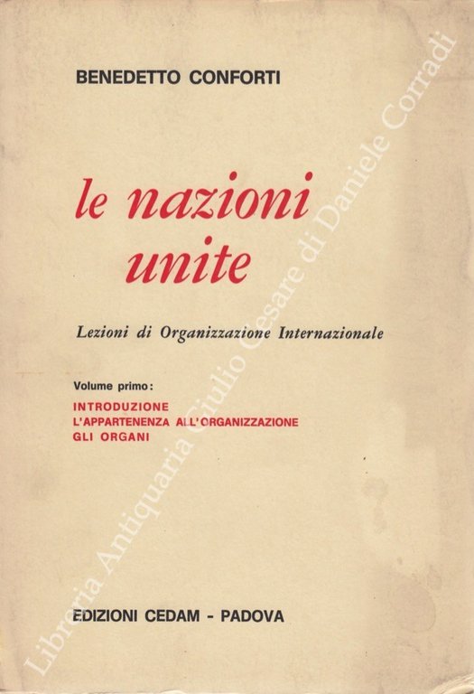 Le Nazioni Unite. Lezioni di Organizzazione Internazionale. Vol. I - … | Immagine Gallery 2