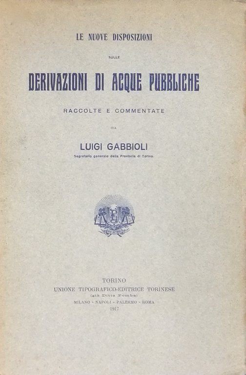 Le nuove disposizioni sulle derivazioni di acque pubbliche | Immagine Gallery 2