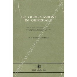 Le obbligazioni in generale. Corso per problemi e casi, svolto …