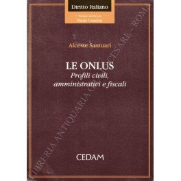 Le onlus. Profili civili, amministrativi e fiscali
