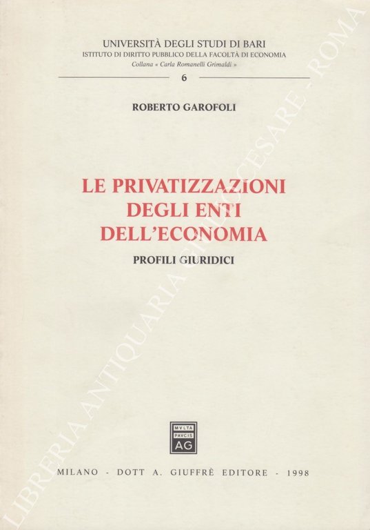 Le privatizzazioni degli enti dell'economia. Profili giuridici | Immagine Gallery 2
