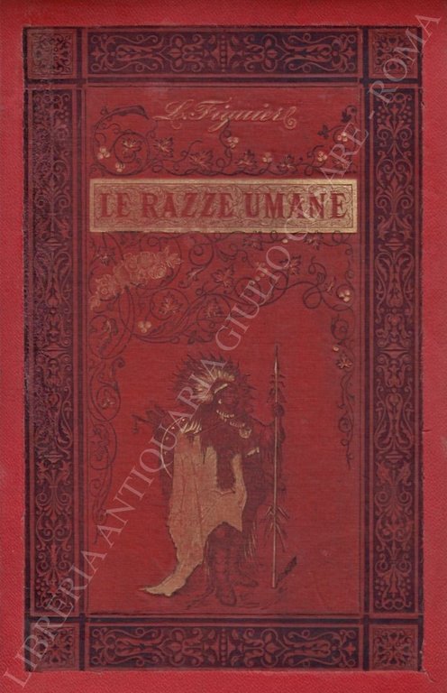 Le razze umane. Opera illustrata da 341 incisioni e da … | Immagine Gallery 2