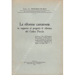 Le riforme carcerarie in rapporto al progetto di riforma del …