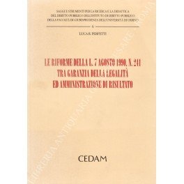 Le riforme della L. 7 agosto 1990, n. 241 tra …