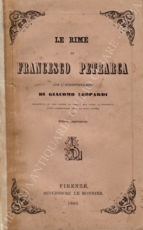 Le Rime. Con l'interpretazione di Giacomo Leopardi migliorata in varj … | Immagine Gallery 2