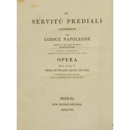 Le servitu prediali sanzionate dal Codice Napoleone ridotte ai casi …