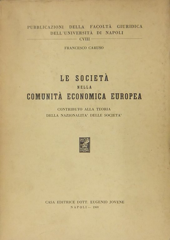 Le società nella Comunità Economica Europea. Contributo alla teoria della … | Immagine Gallery 2
