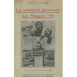 Le terribili giornate del Maggio '98. Storia documentata