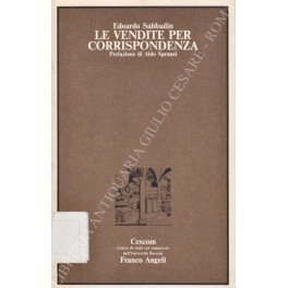 Le vendite per corrispondenza. Prefazione di Aldo Spranzi