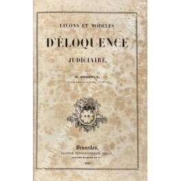 Lecons et modeles d'eloquence judiciaire