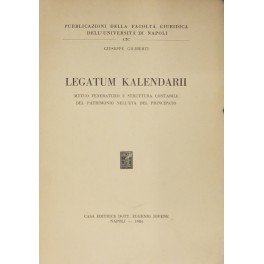Legatum kalendarii. Mutuo feneratizio e struttura contabile del patrimonio nell'età …