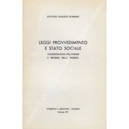 Leggi provvedimento e stato sociale. Considerazioni preliminari e metodo della …
