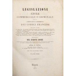 Legislazione civile commerciale e criminale. Vol. I - Prolegomeni. Teorica …
