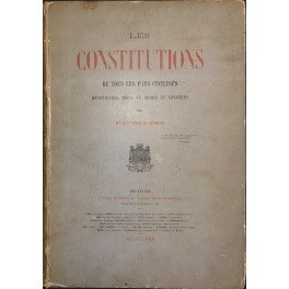 Les Constitutions de tous les pays civilises recueillies, mises en …