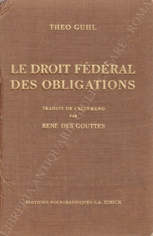 Les droit federal des obligations. Traduit de l'allemand par Rene … | Immagine Gallery 2
