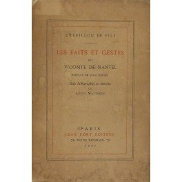 Les faits et gestes du vicomte de Nantel. Preface de …
