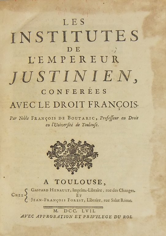 Les institutes de l'Empereur Justinian, conferees avec le droit francais | Immagine Gallery 2
