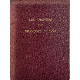 Les oeuvres de Francoys Villon. Illustrations originales en couleurs de …