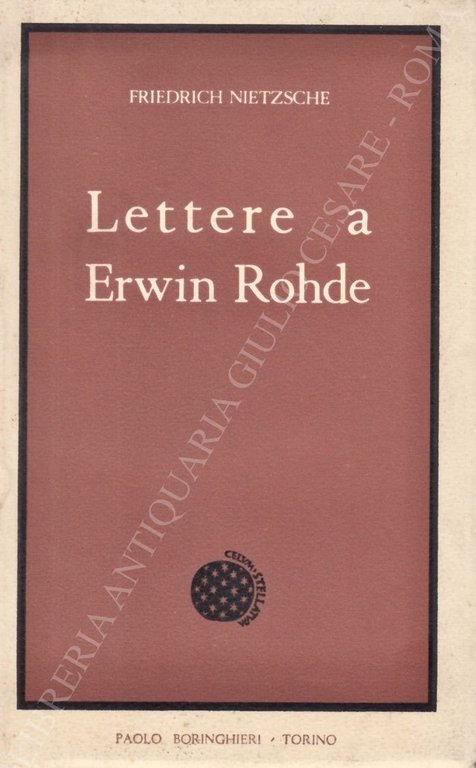 Lettere a Erwin Rohde. Traduzione e note di Mazzino Montinari | Immagine Gallery 2