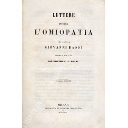 Lettere intorno l'omiopatia del dottor Giovanni Dansi raccolte per cura …