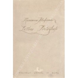 Lettere portoghesi. Con saggio introduttivo di Adolfo Franci. Traduzione di …