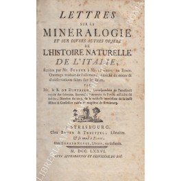 Lettres sur la mineralogie de l'Italie, et sur divers autres …