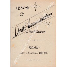 Lezioni di diritto amministrativo. Anno accademico 1901-902