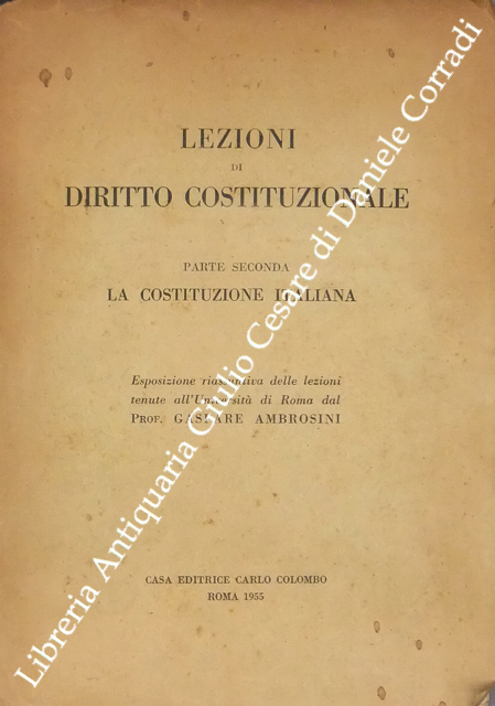 Lezioni di diritto costituzionale. Parte seconda - La Costituzione italiana. … | Immagine Gallery 2