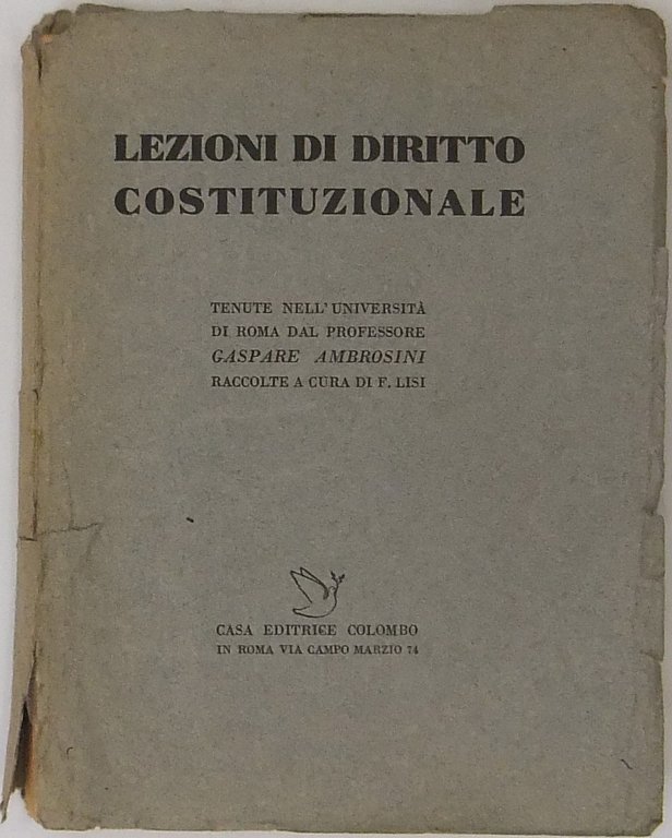 Lezioni di diritto costituzionale tenute nell'Università di Roma raccolte a … | Immagine Gallery 2