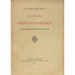 Lezioni di diritto ecclesiastico. Il diritto ecclesiastico dello Stato italiano